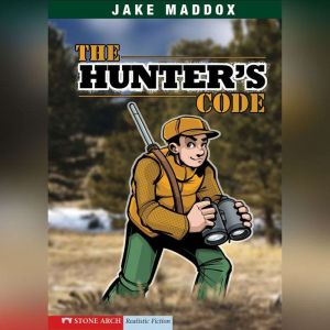 The Hunters Code, Jake Maddox