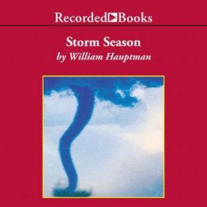 Storm Season, William Hauptman