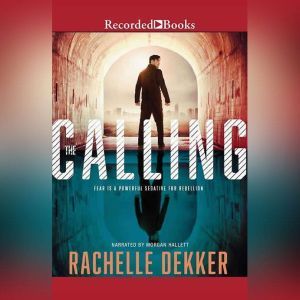 The Calling, Rachelle Dekker