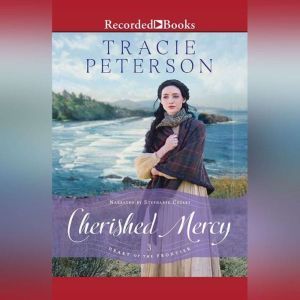 Cherished Mercy, Tracie Peterson