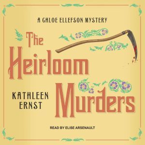The Heirloom Murders, Kathleen Ernst