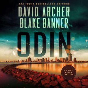Odin: An Alex Mason Thriller