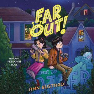 Far Out!, Anne Bustard