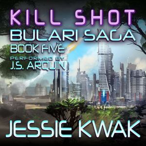 Kill Shot, Jessie Kwak