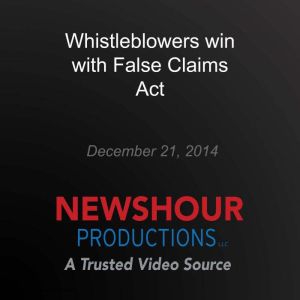 Whistleblowers win with False Claims Act