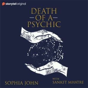 Death of a Psychic, Sophia John