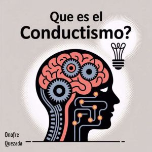 Que Es El Conductismo ?