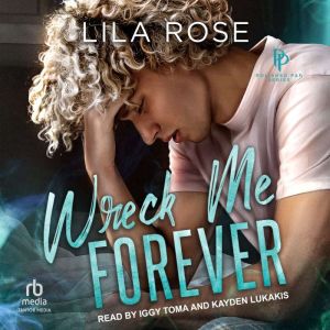 Wreck Me Forever, Lila Rose