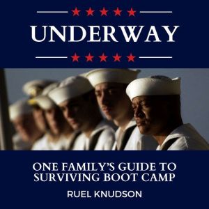 Underway, Ruel Knudson