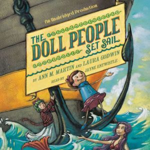 The Doll People Set Sail, Ann M. Martin