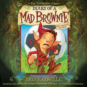 The Enchanted Files Diary of a Mad B..., Bruce Coville