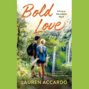 Bold Love, Lauren Accardo