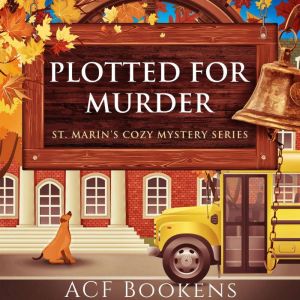 Plotted for Murder, ACF Bookens