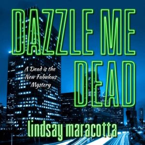 Dazzle Me Dead