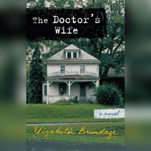 The Doctors Wife, Elizabeth Brundage