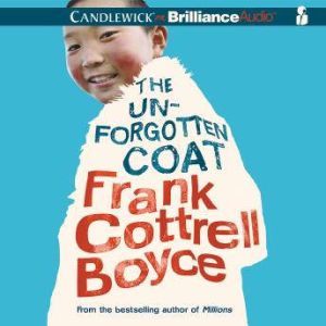 The Unforgotten Coat, Frank Cottrell Boyce