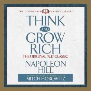 Think and Grow Rich, Napoleon Hill