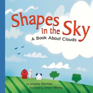Shapes in the Sky, Josepha Sherman