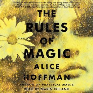 The Rules of Magic, Alice Hoffman
