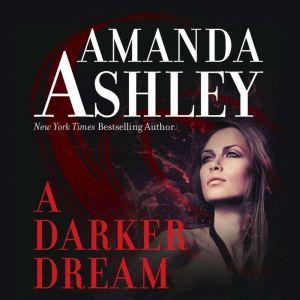 A Darker Dream, Amanda Ashley