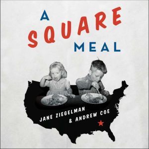 A Square Meal, Andrew Coe