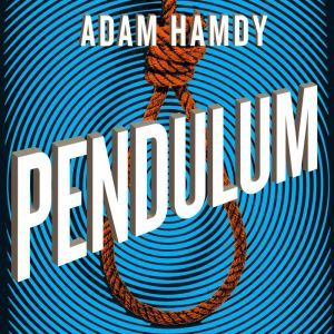 Pendulum, Adam Hamdy