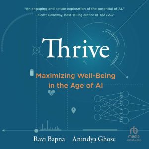 Thrive: Maximizing Well-Being in the Age of AI