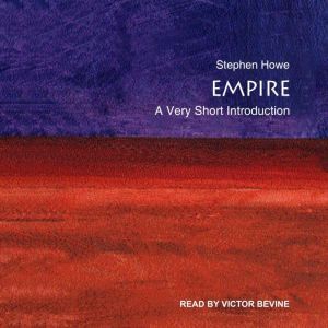 Empire, Stephen Howe