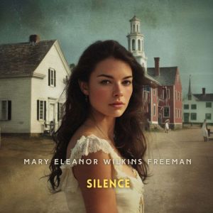 Silence: And Other Stories