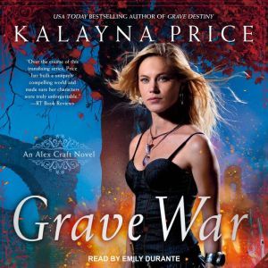 Grave War, Kalayna Price