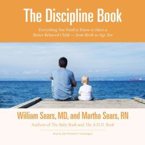 The Discipline Book, William Sears, MD
