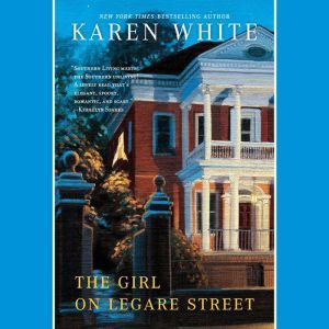 The Girl On Legare Street, Karen White