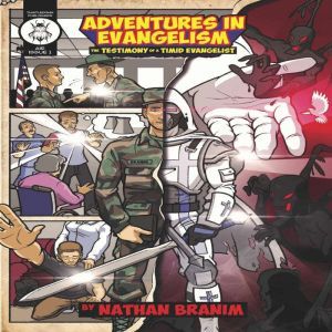 Adventures in Evangelism: The Testimony of a Timid Evangelist