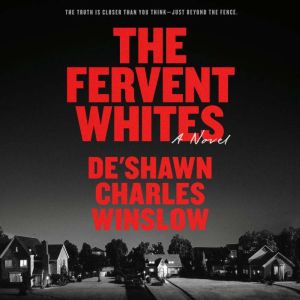 The Fervent Whites, DeShawn Charles Winslow