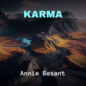 Karma, Annie Besant