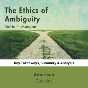 The Ethics of Ambiguity by Simone de ..., American Classics