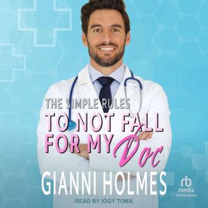 To Not Fall For My Doc, Gianni Holmes