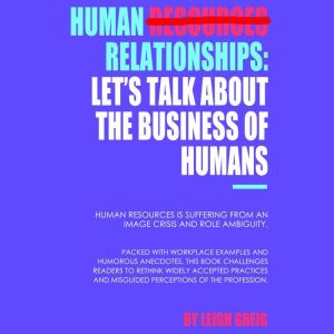 Human Relationships, Leigh Greig