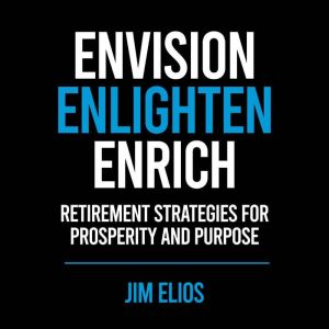Envision, Enlighten, Enrich