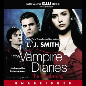 The Vampire Diaries: The Awakening, L. J. Smith