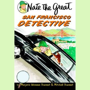 Nate the Great, San Francisco Detecti..., Marjorie Weinman Sharmat