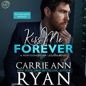 Kiss Me Forever, Carrie Ann Ryan