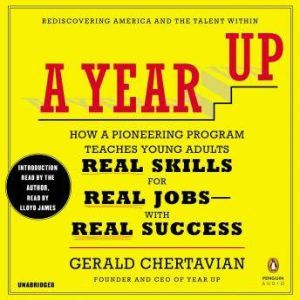 A Year Up, Gerald Chertavian