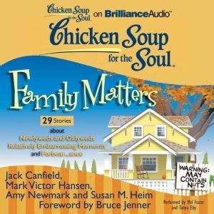 Chicken Soup for the Soul Family Mat..., Jack Canfield