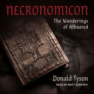 Necronomicon: The Wanderings of Alhazred, Donald Tyson