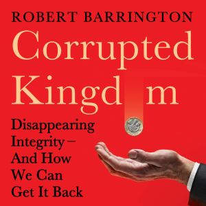Corrupted Kingdom, Robert Barrington