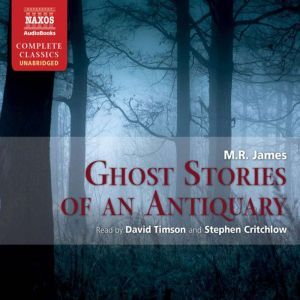 Ghost Stories of an Antiquary, M.R. James