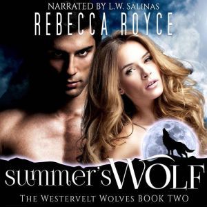 Summers Wolf, Rebecca Royce