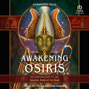 Awakening Osiris, Normandi Ellis