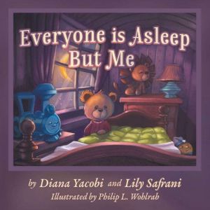 Everyone is Asleep But Me, Diana Yacobi